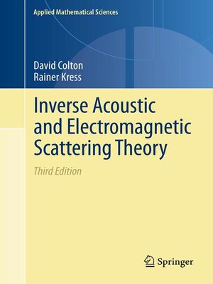 cover image of Inverse Acoustic and Electromagnetic Scattering Theory